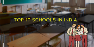 Top 10 Schools in India | Admissions 2024-25
