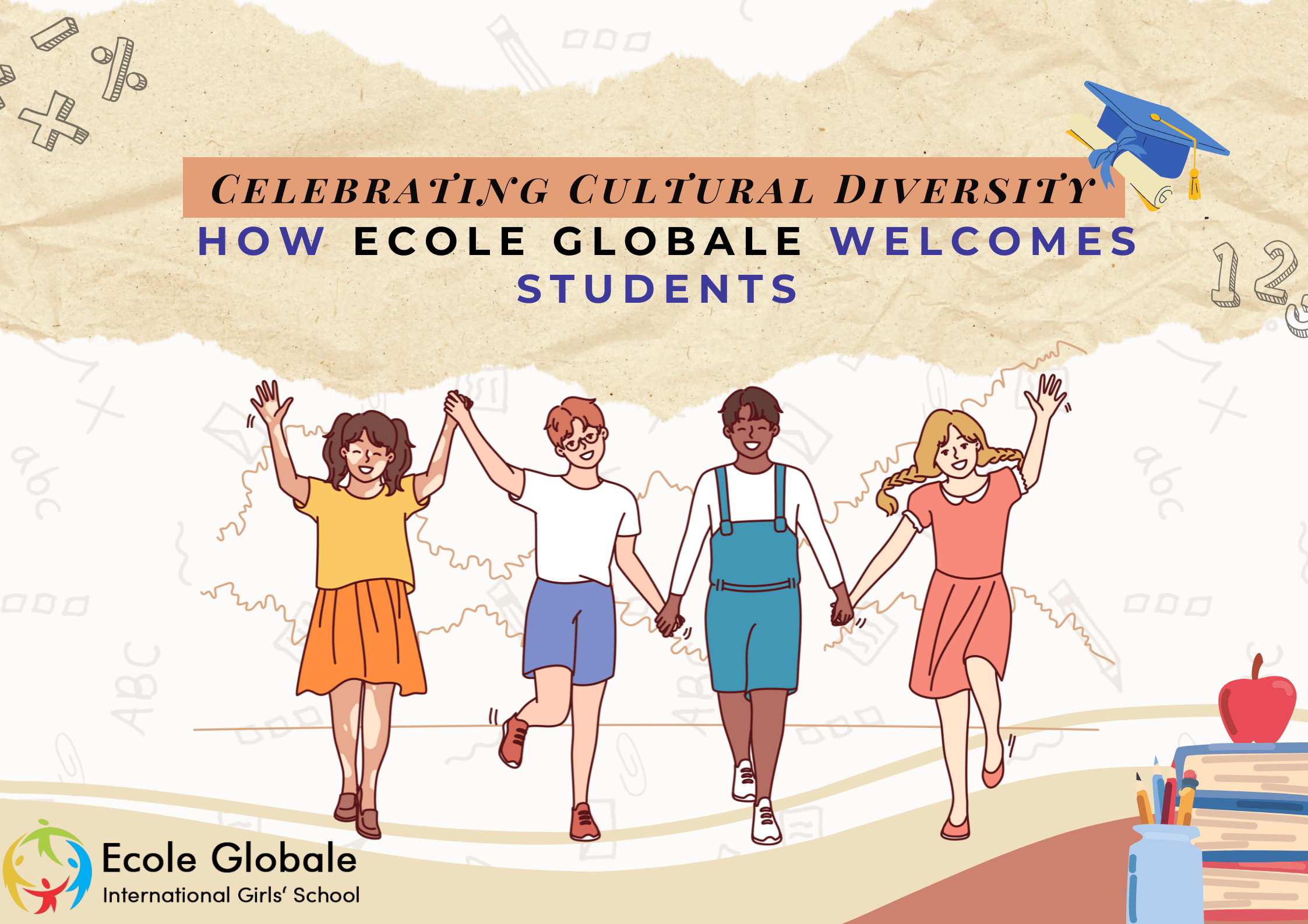 You are currently viewing Celebrating Cultural Diversity | How Ecole Globale Welcomes Students