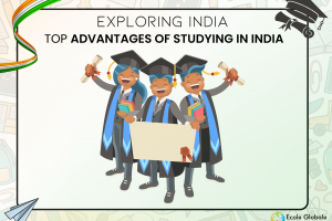Exploring India: Top Advantages of Studying in India