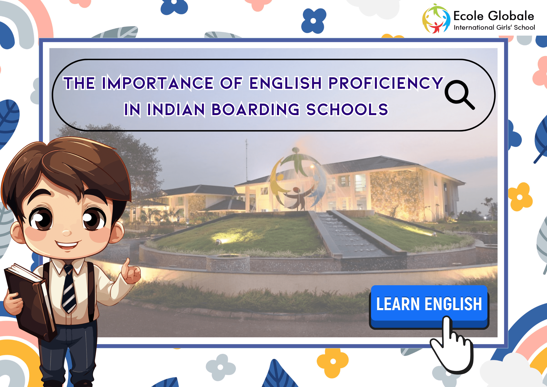 You are currently viewing The Importance of English Proficiency in Indian Boarding Schools