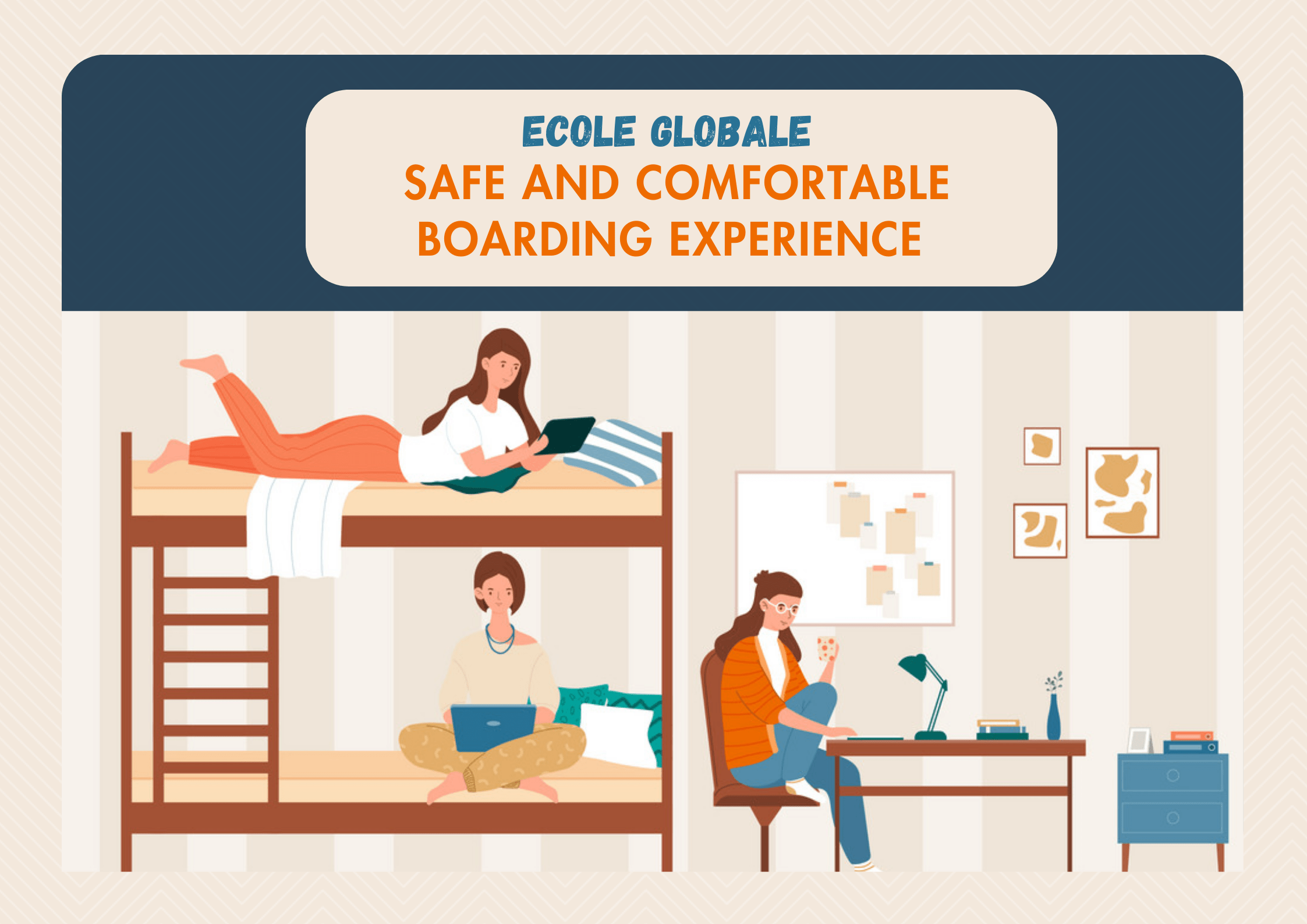 You are currently viewing Safe and Comfortable Boarding Experience : Ecole Globale