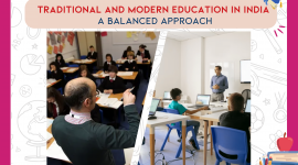 Traditional And Modern Education in India : A Balanced Approach