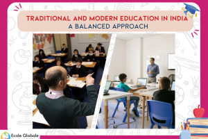 Traditional And Modern Education in India : A Balanced Approach