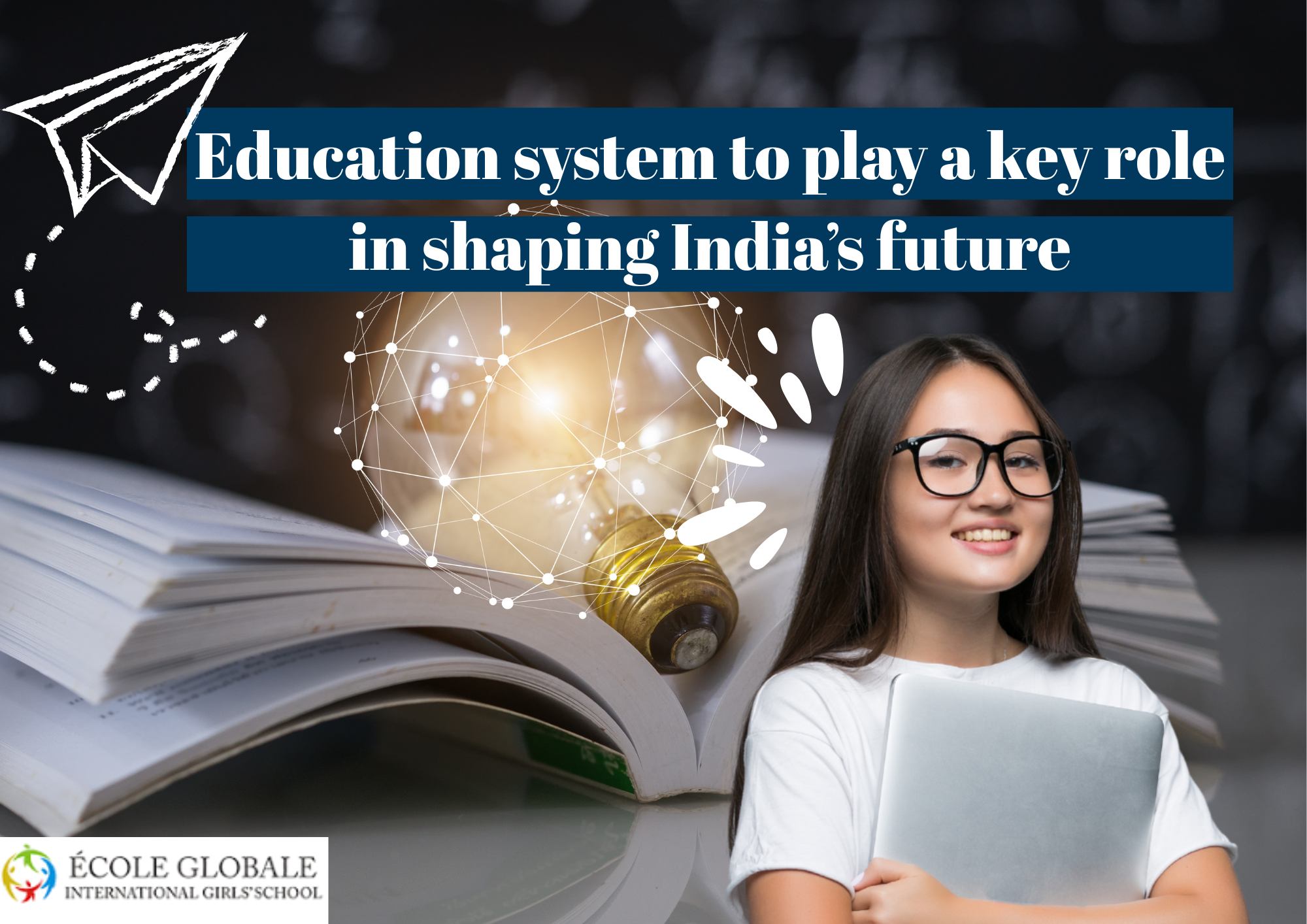 You are currently viewing Education system to play a key role in shaping India’s future