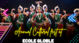 Ecole Globale’s Annual Cultural Fest: A Mosaic of Talents