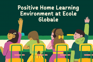 Building a Positive Home Learning Environment