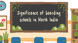 Significance of boarding schools in North India’s educational landscape