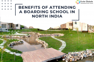 Benefits of Attending a Boarding School in North India