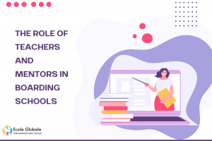 The Role of Teachers and Mentors in Boarding Schools