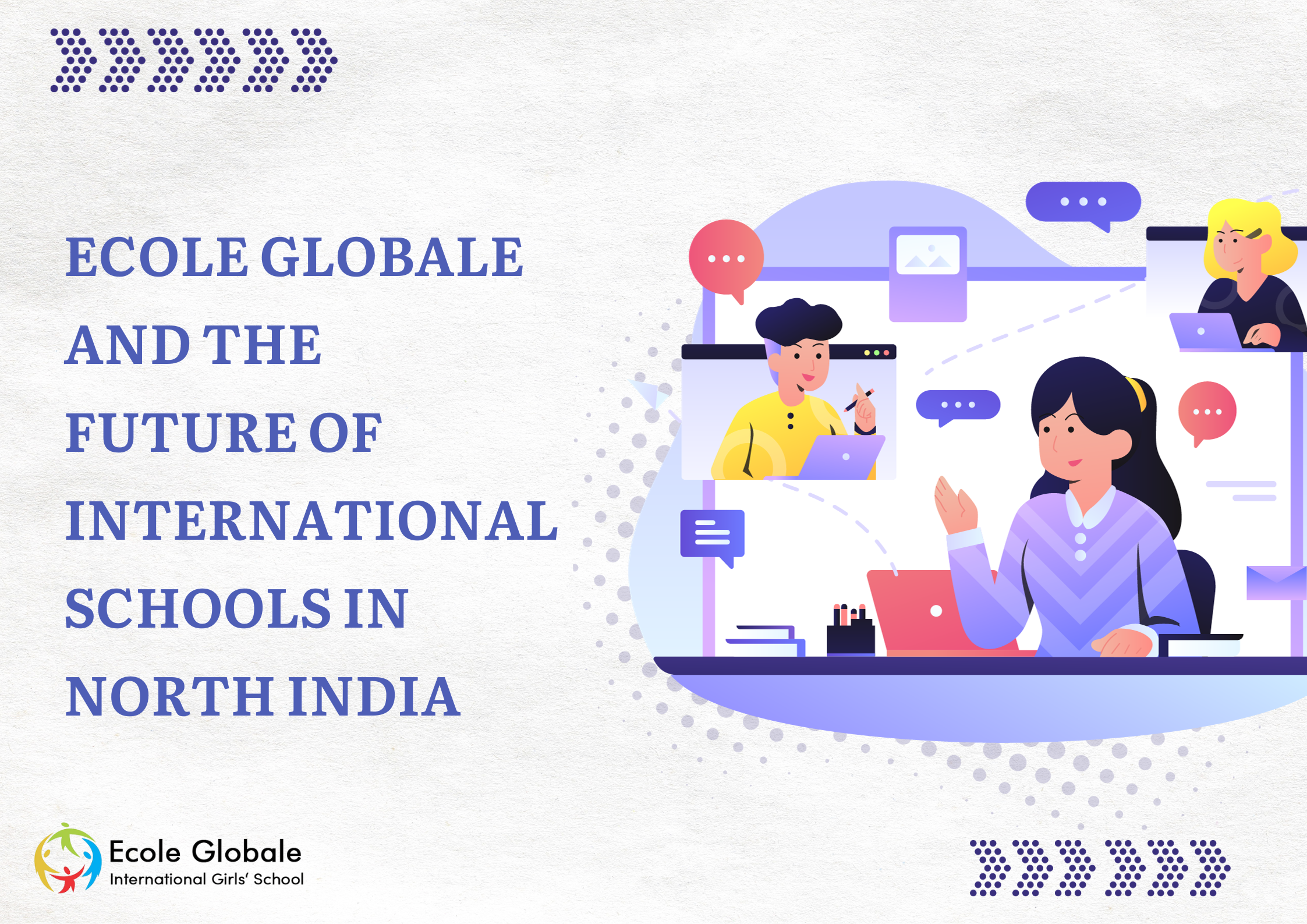 You are currently viewing Ecole Globale and the Future of International Schools in North India