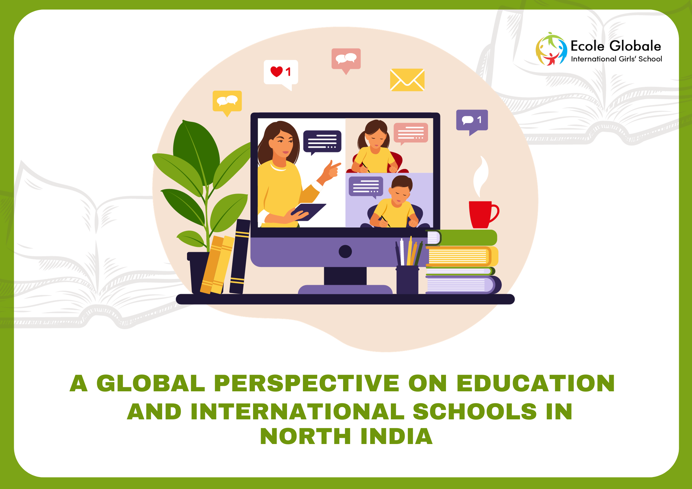 You are currently viewing A Global Perspective on Education | International Schools in North India