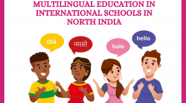 Ecole Globale’s Approach to Multilingual Education in the Context of International Schools in North India