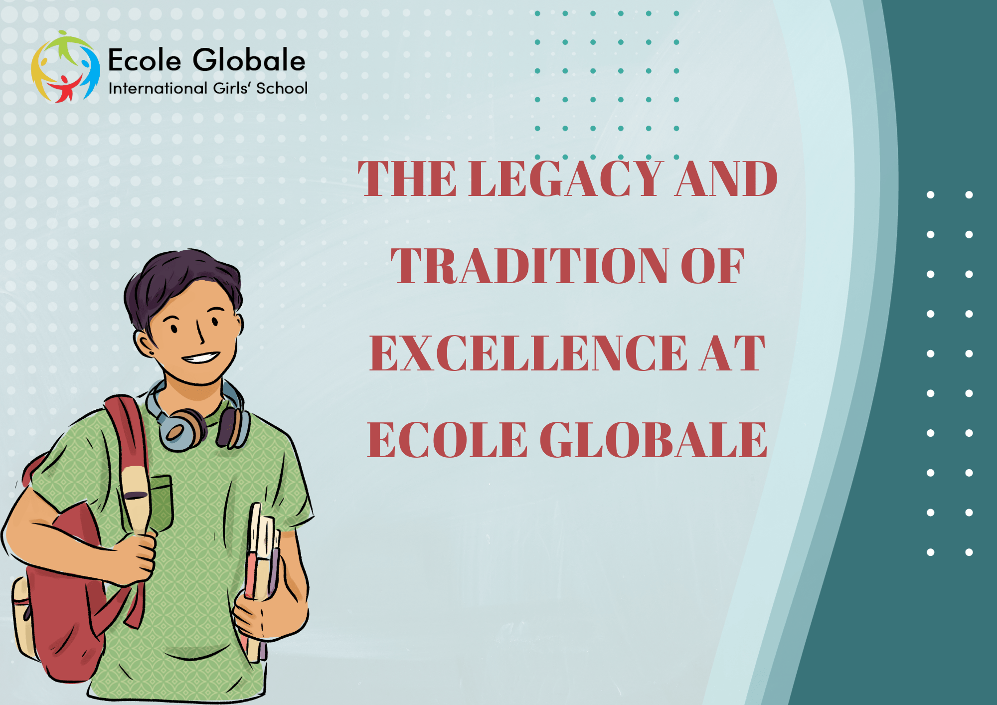 You are currently viewing The Legacy and Tradition of Excellence at Ecole Globale in Dehradun