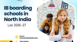 IB boarding schools in North India | List 2026-27