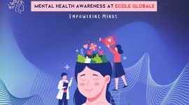 Mental Health Awareness at Ecole Globale | Empowering Minds