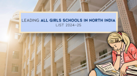 Leading All-Girls Schools in North India | List 2024-25