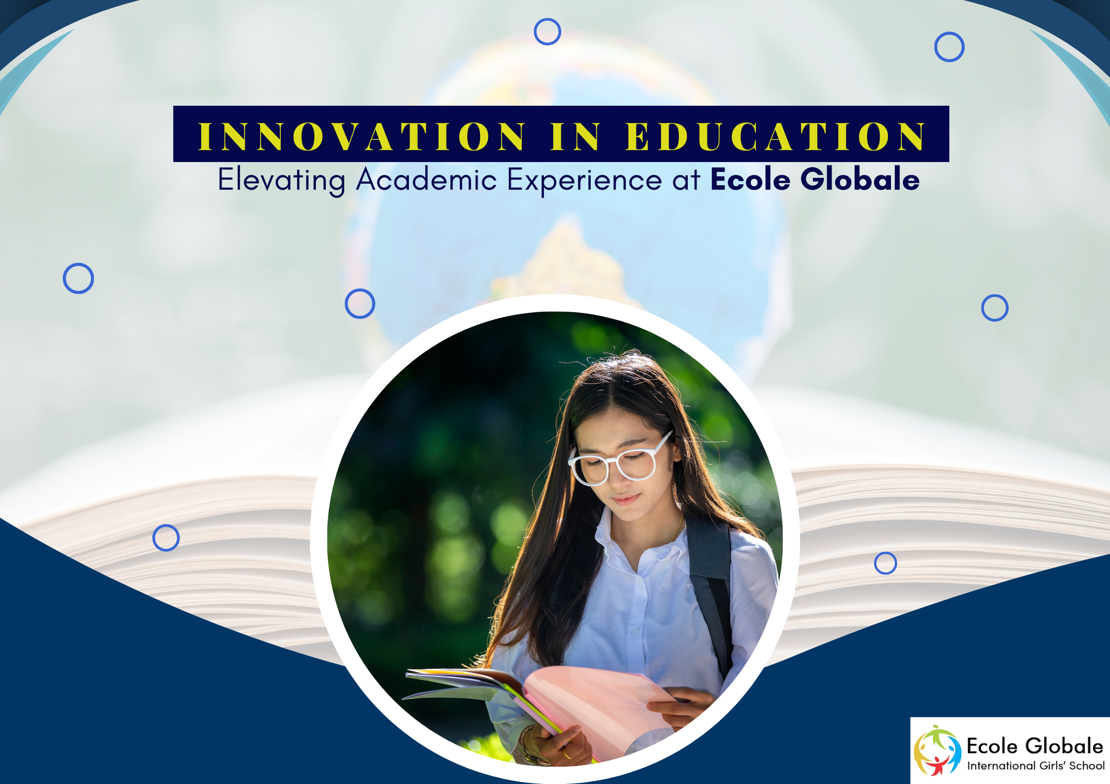 You are currently viewing Innovation in Education: Elevating Academic Experience at Ecole Globale