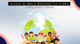 Ecole Globale Bridging Cultures: Uniting Diverse Traditions