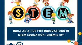 India as a Hub for Innovations in STEM Education, Chemistry