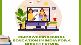 Empowering Rural Education in India for a Bright Future