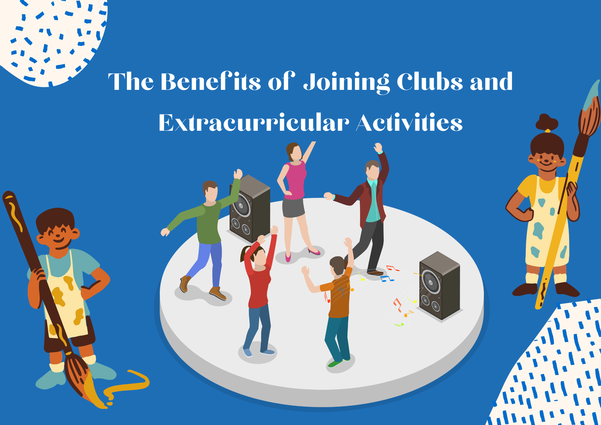 You are currently viewing The Benefits of Joining Clubs and Extracurricular Activities: Tips for Students