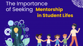 The Importance of Seeking Mentorship in Student Life