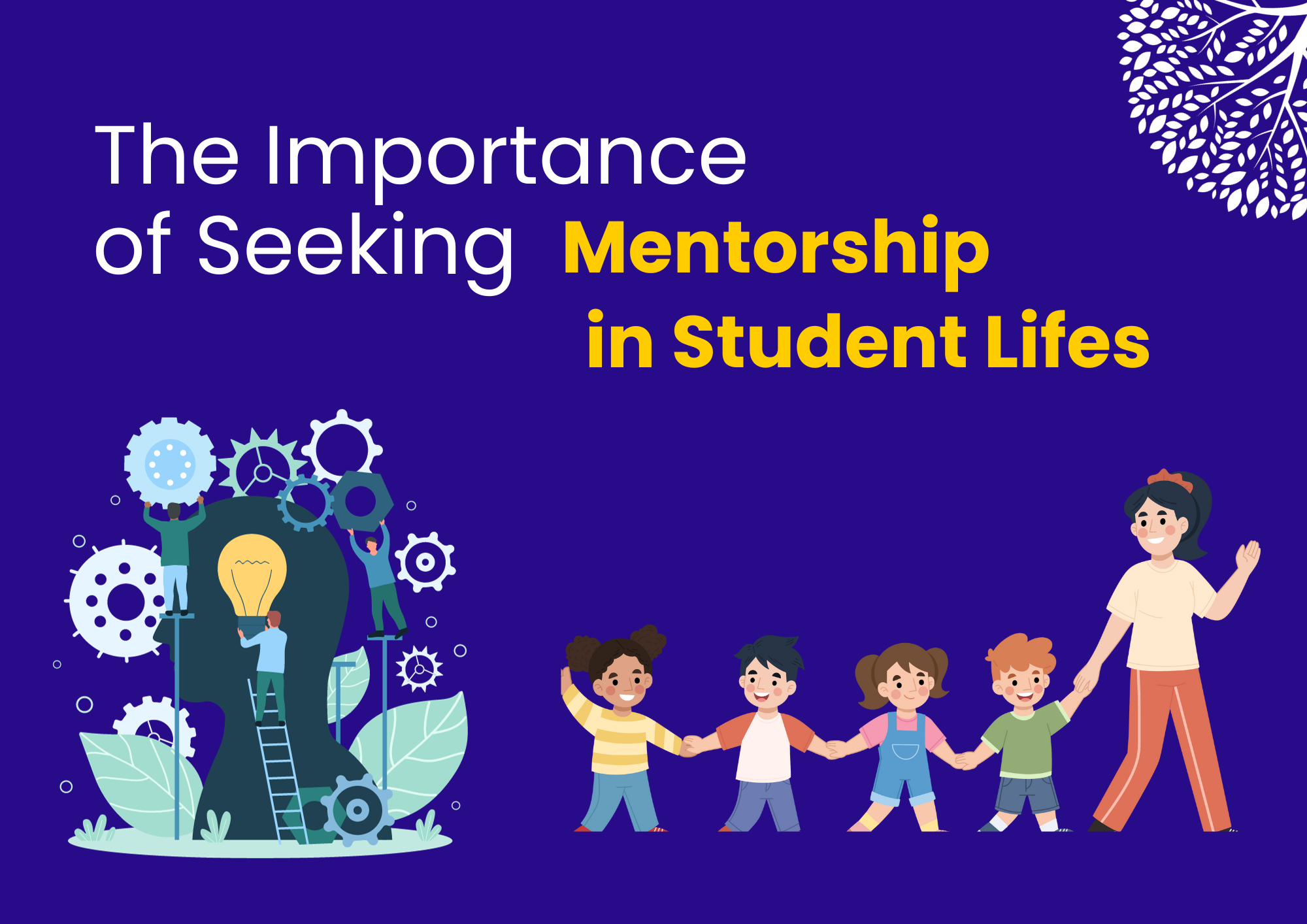 You are currently viewing The Importance of Seeking Mentorship in Student Life