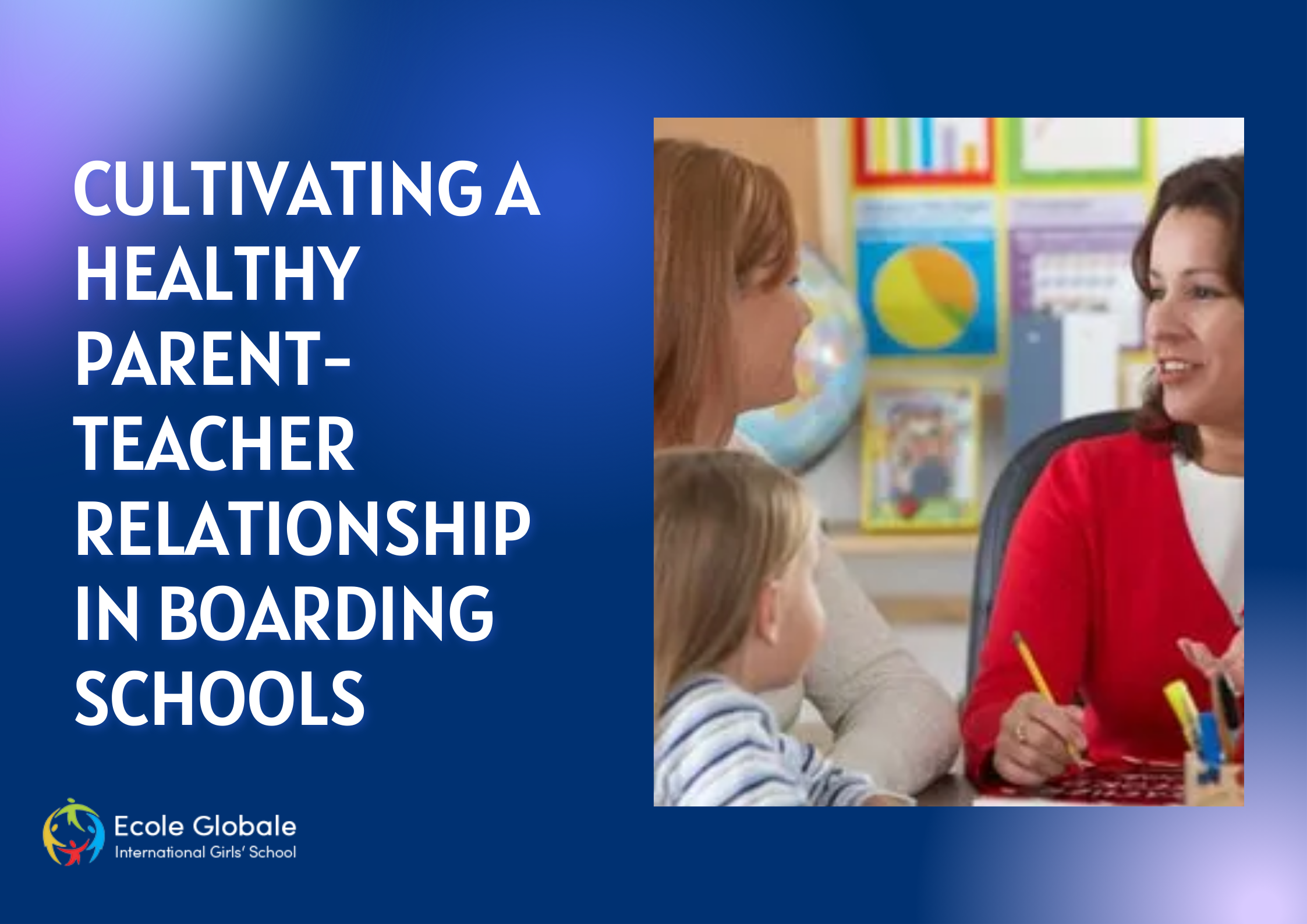 You are currently viewing Cultivating a Healthy Parent-Teacher Relationship in Boarding Schools