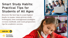 Smart Study Habits: Practical Tips for Students of All Ages