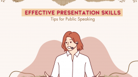 Effective Presentation Skills: Tips for Students in Public Speaking