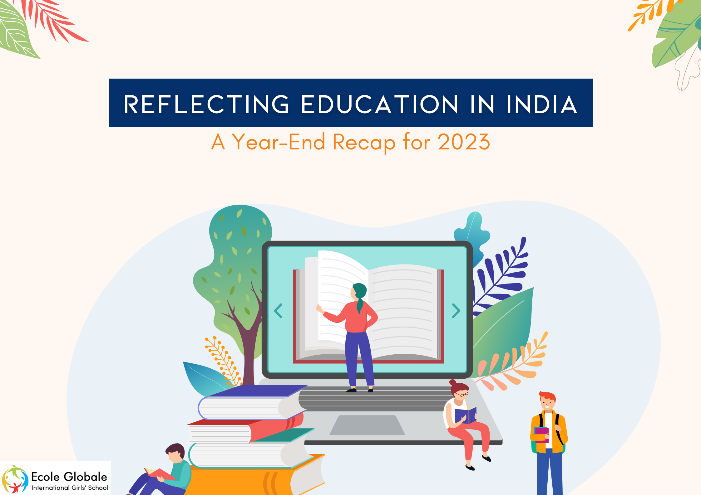 You are currently viewing Reflecting Education in India: A Year-End Recap for 2023
