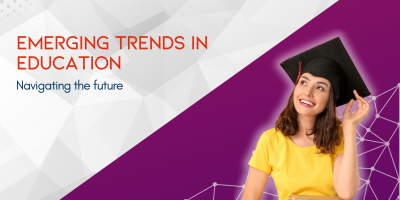 Emerging trends in education : Navigating the future