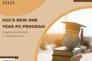 UGC’s New One Year PG Program: Navigating the Evolution in Global Education