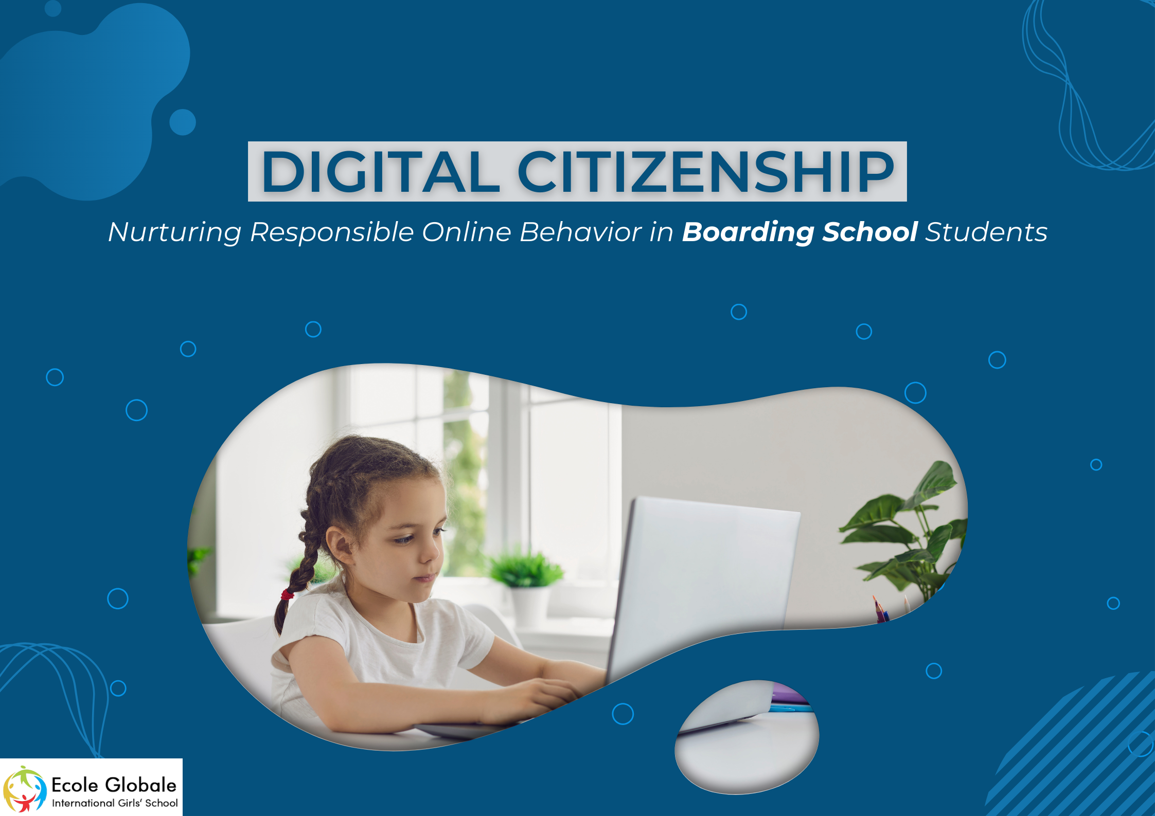 You are currently viewing Digital Citizenship: Nurturing Responsible Online Behavior in Boarding School Students