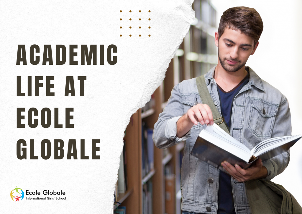 Academic Life at Ecole Globale | Unique learning Environment