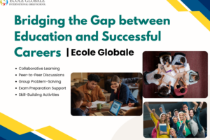 Bridging the Gap between Education and Successful Careers | Ecole Globale