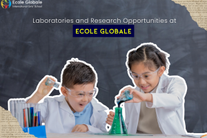 Laboratories and Research Opportunities at Ecole Globale