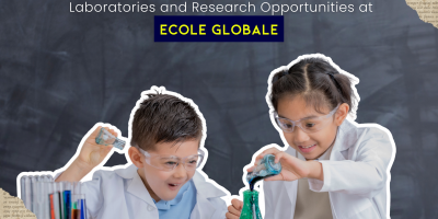 Laboratories and Research Opportunities at Ecole Globale