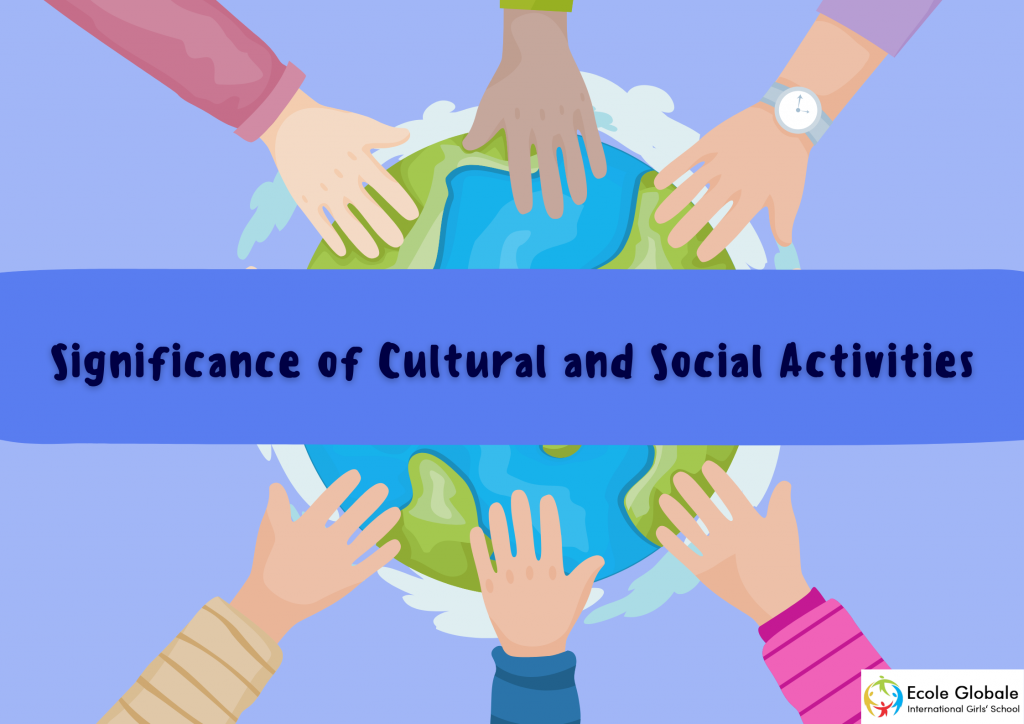 Significance of Cultural and Social Activities