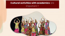 Cultural activities with academics are Important ?
