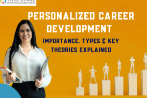 Personalized Career Development | Importance, Types & Key Theories Explained