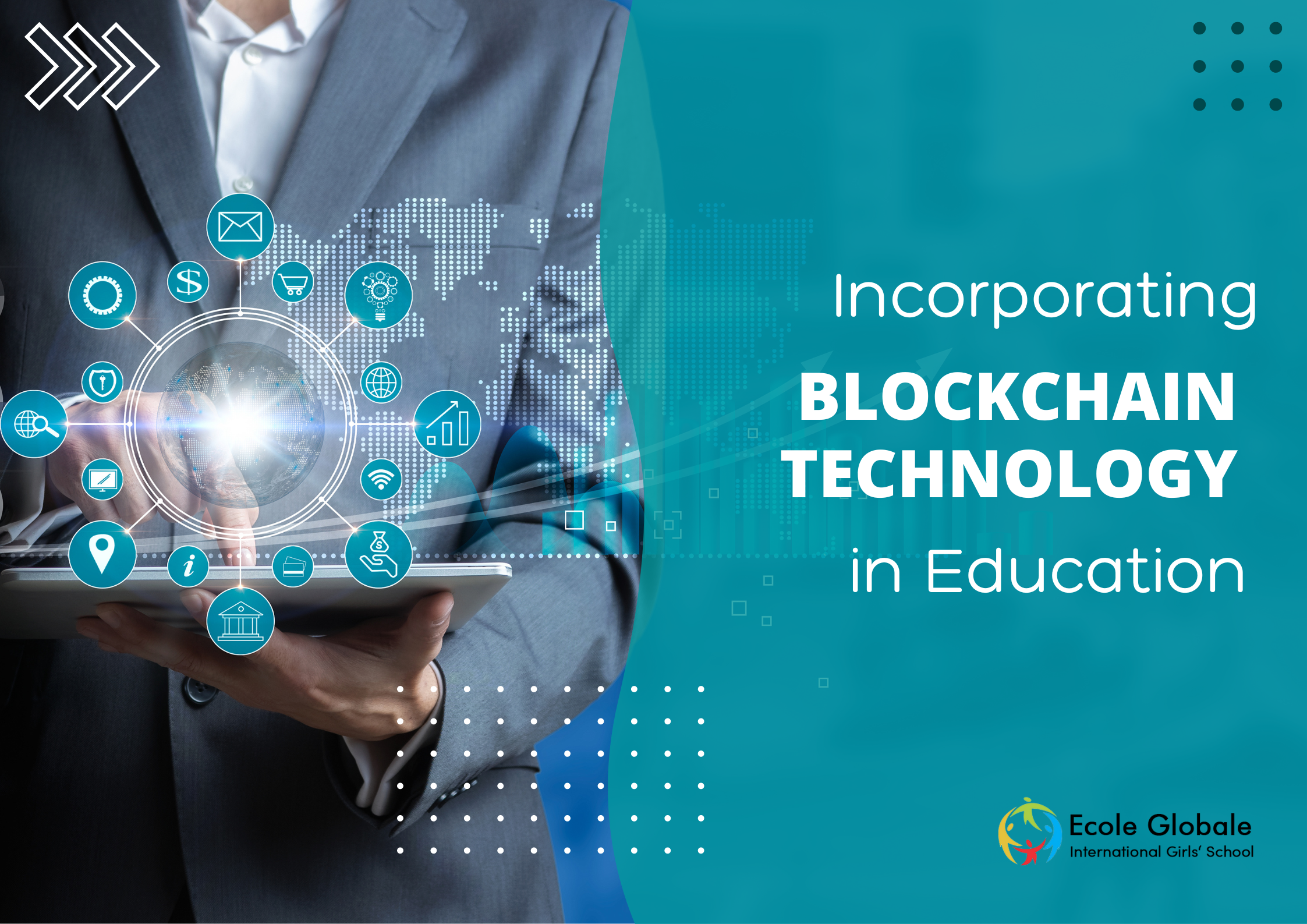 You are currently viewing Incorporating Blockchain Technology in Education: A Future Perspective at Ecole Globale