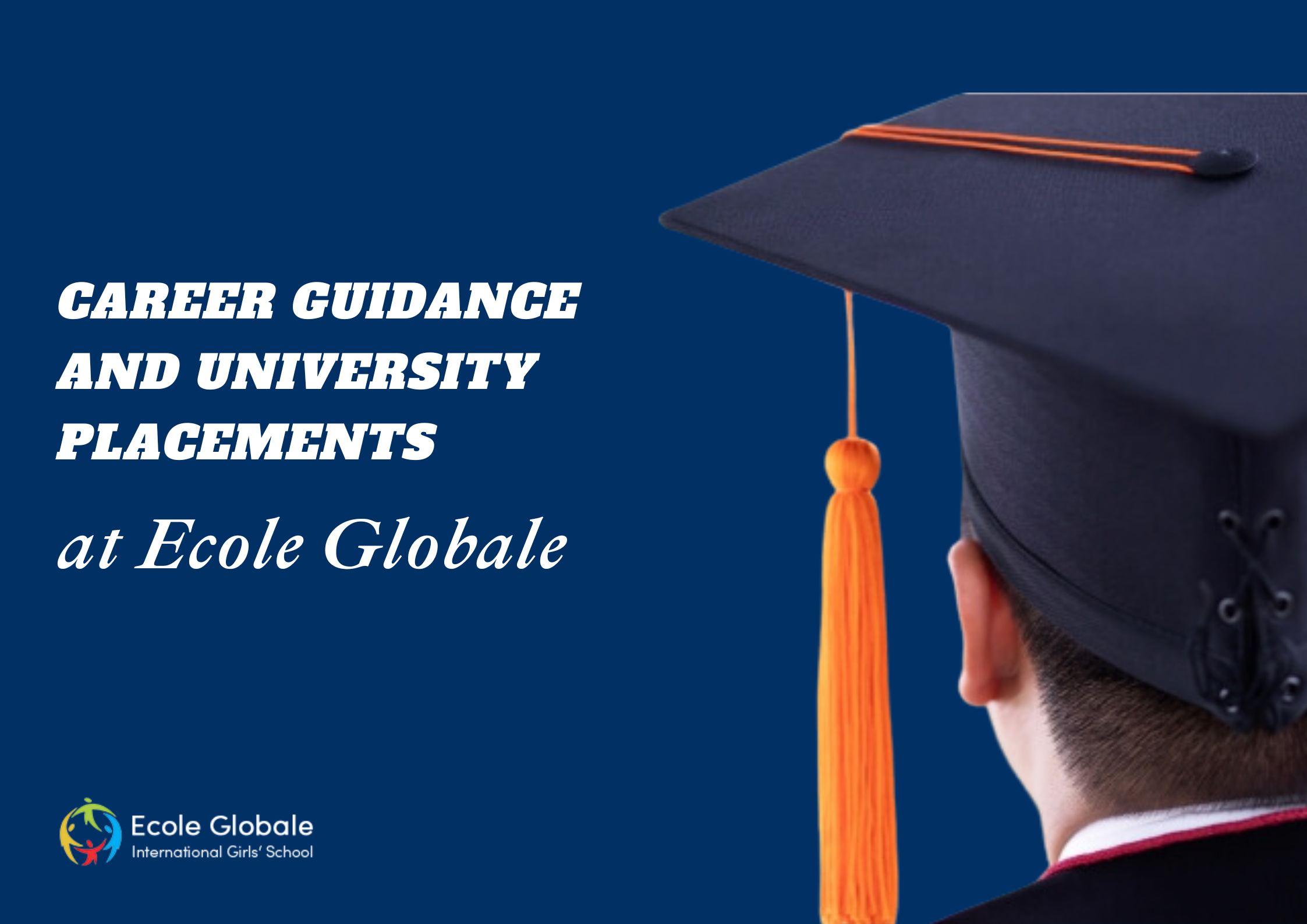 You are currently viewing Navigating Success: Career Guidance and University Placements at Ecole Globale