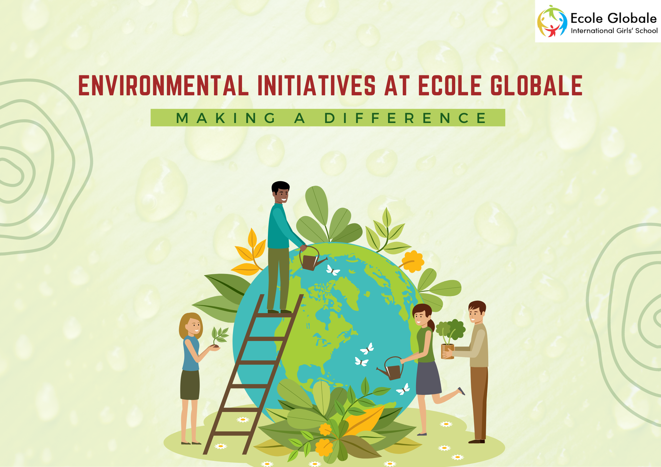 You are currently viewing Environmental Initiatives at Ecole Globale | Making a Difference