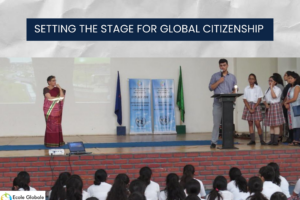 Setting the Stage for Global Citizenship | Ecole Globale