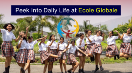 A Peek Into Daily Life at Ecole Globale: Boarding School Excellence