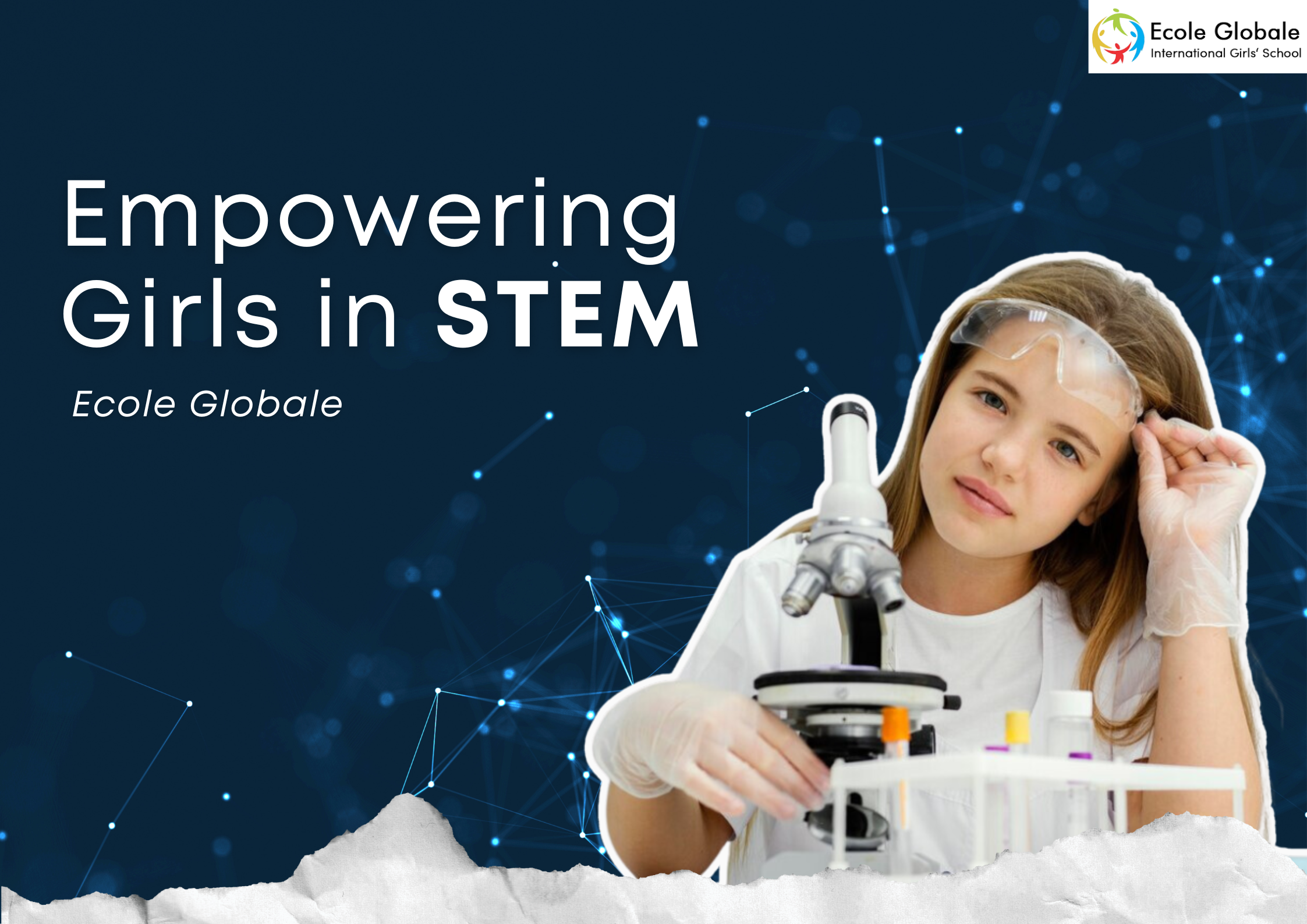You are currently viewing Empowering Girls in STEM: The Ecole Globale Approach