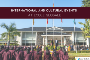 International and Cultural Events at Ecole Globale