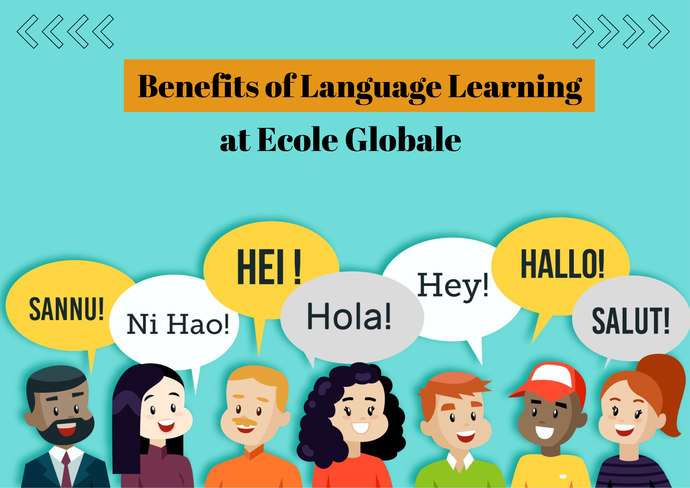 You are currently viewing Cultural Immersion: The Benefits of Language Learning at Ecole Globale