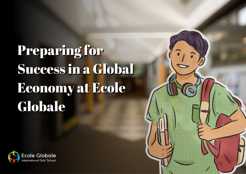 Preparing for Success in a Global Economy | Ecole Globale